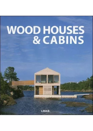 Wood Houses & Cabins