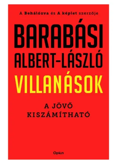 Villanások - A jövő kiszámítható (új kiadás).