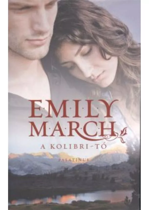 Emily March - A kolibri-tó