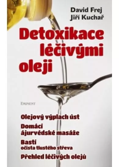 Detoxikace léčivými oleji