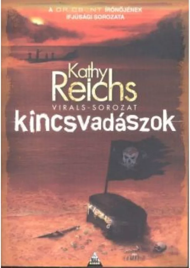 Kathy Reichs - Kincsvadászok /Virals-sorozat