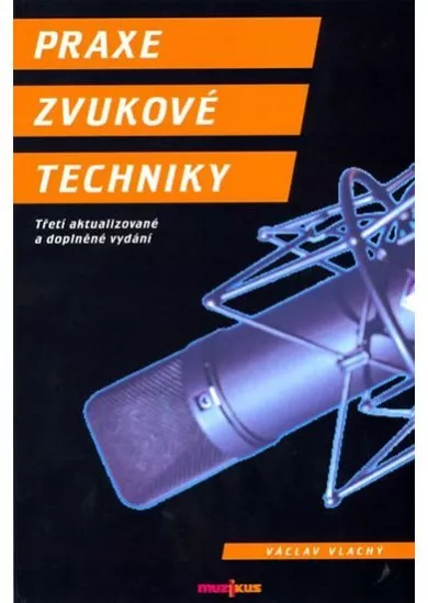 Praxe zvukové techniky