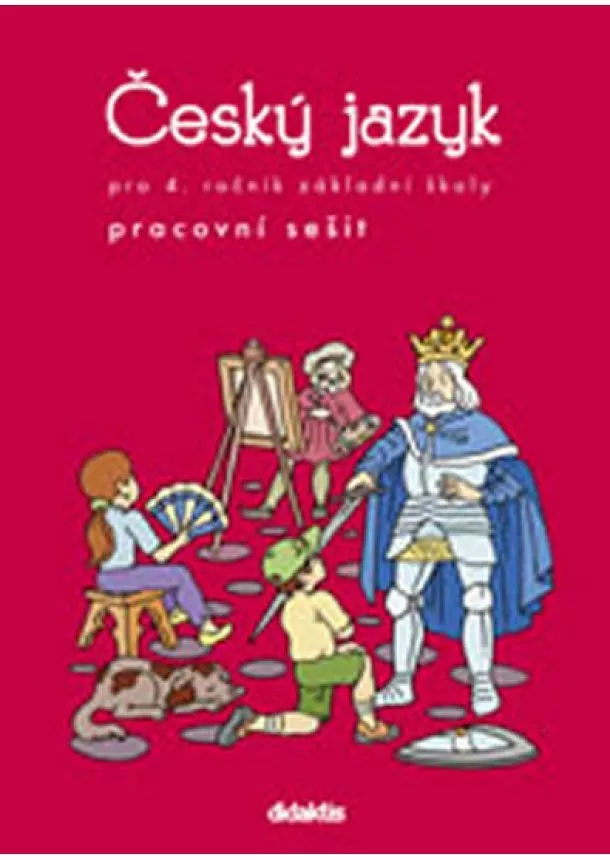 Humpolíková P. Grünhutová P., - Český jazyk - prac. sešit (4. ročník ZŠ)