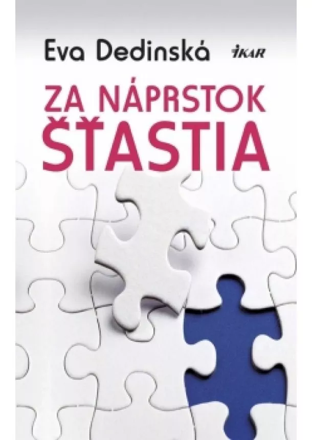 Eva Dedinská - Za náprstok šťastia