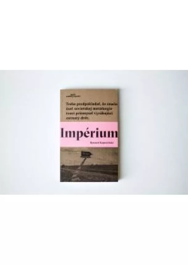 Ryszard Kapuściński - Impérium