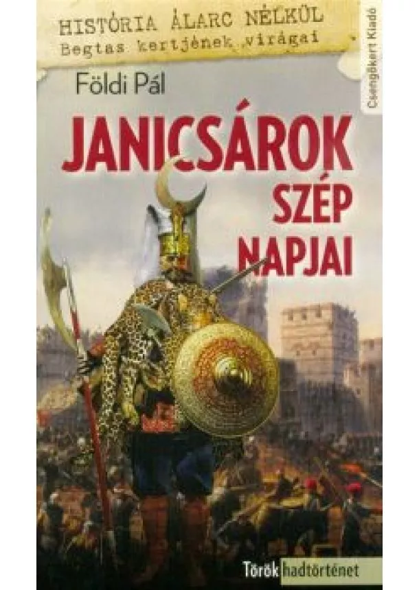 Földi Pál - Janicsárok szép napjai