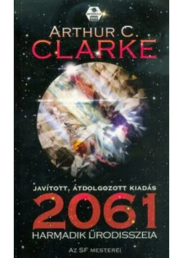 Arthur C. Clarke - 2061 - Harmadik űrodisszeia