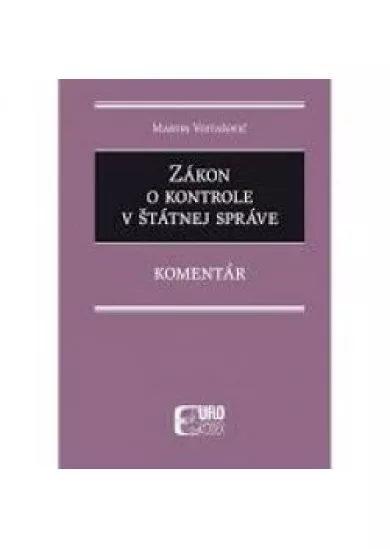 Zákon o kontrole v štátnej správe - Komentár