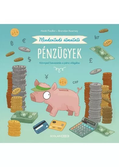 Mindentudó útmutató - Pénzügyek