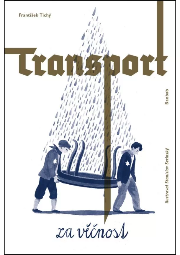 František Tichý  - Transport za věčnost