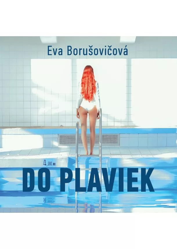 Eva Borušovičová - Do plaviek CD (audiokniha)