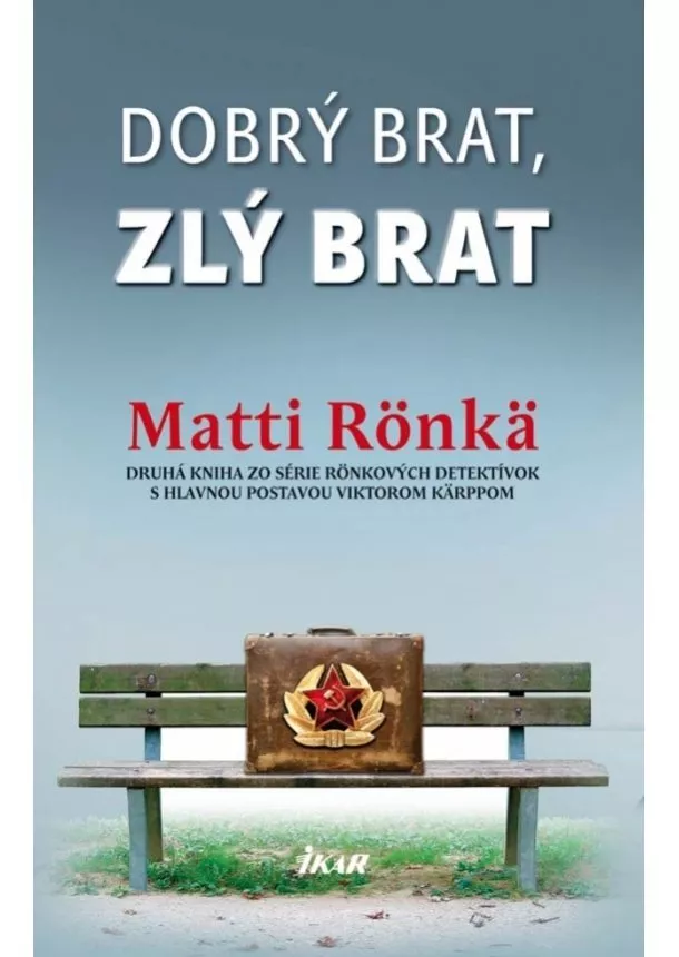 Matti Rönkä - Dobrý brat, zlý brat