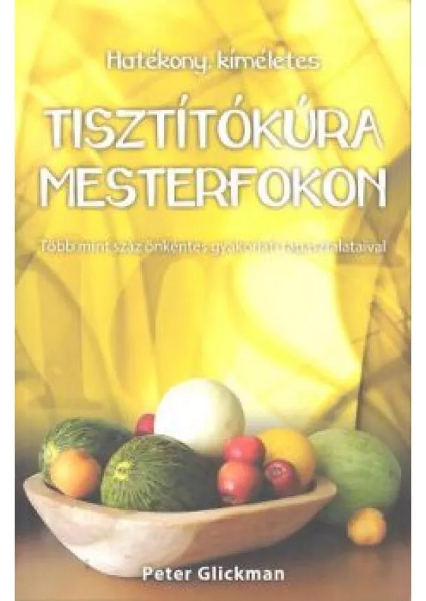 Peter Glickman - Tisztítókúra mesterfokon