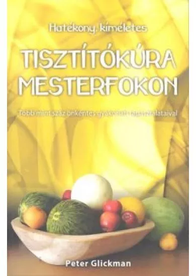 Tisztítókúra mesterfokon