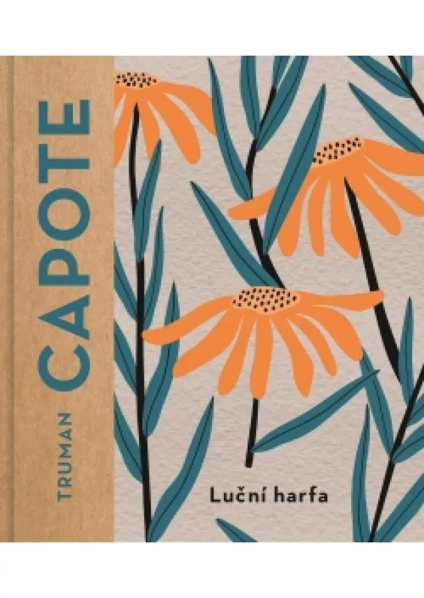 Truman Capote - Luční harfa