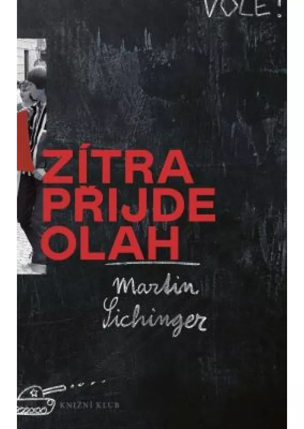 Martin Sichinger - Zítra přijde Olah