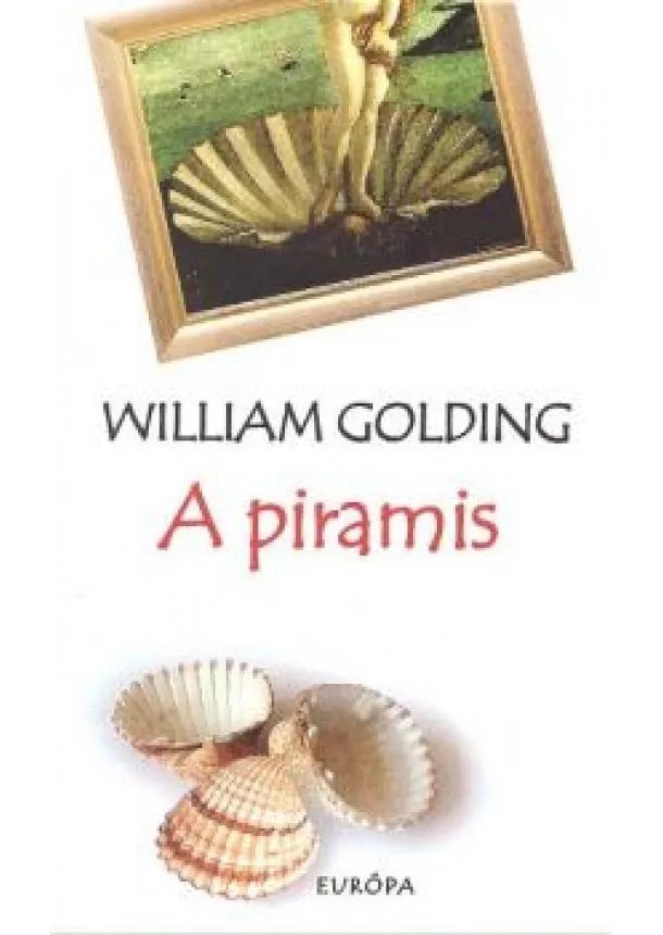 WILLIAM GOLDING - A PIRAMIS