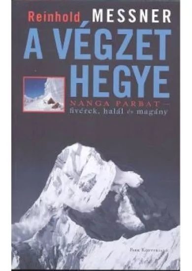 A VÉGZET HEGYE