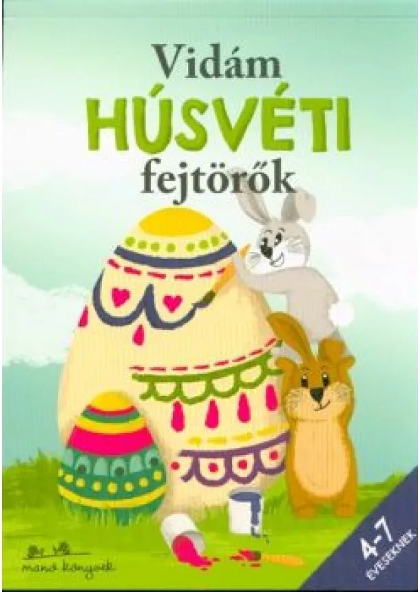 Foglalkoztató - Vidám húsvéti fejtörők /4-7 éveseknek §H