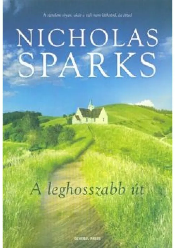 Nicholas Sparks - A leghosszabb út (3. kiadás)