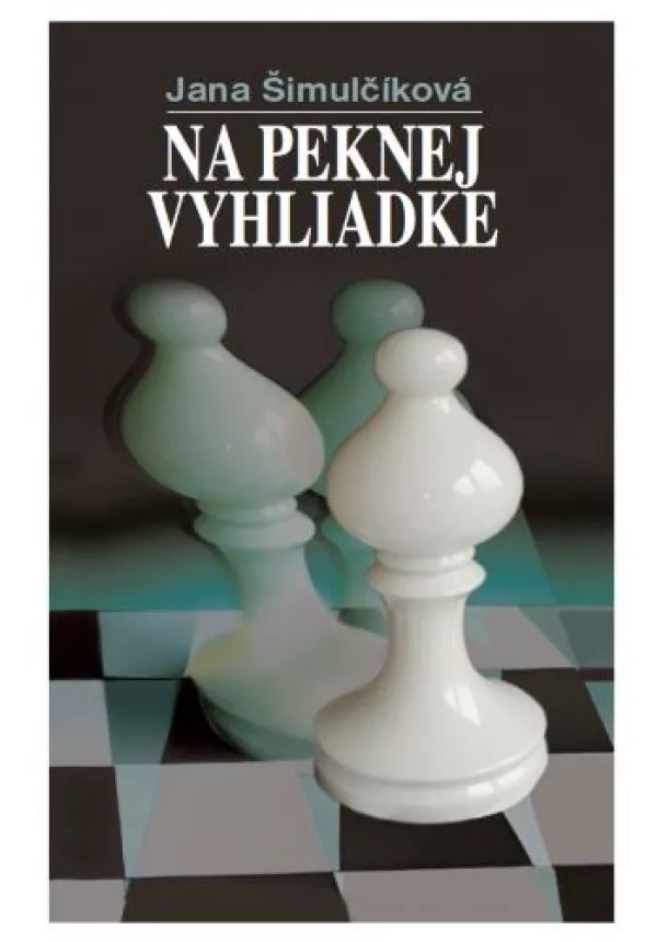 Jana Šimulčíková - Na peknej vyhliadke