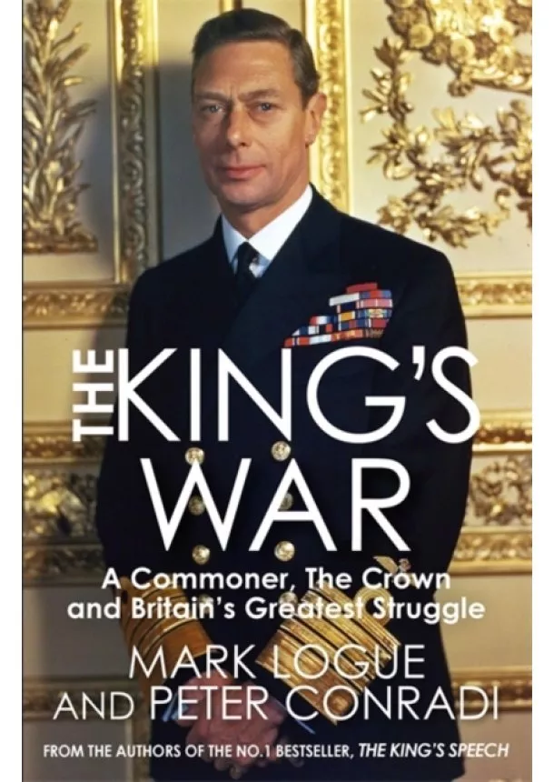 Mark Logue, Peter J. Conradi - The Kings War