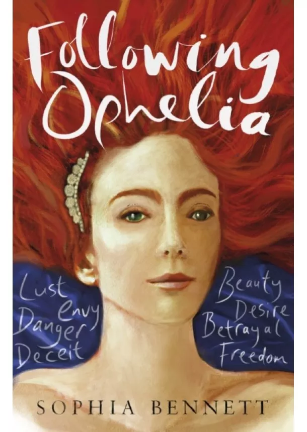 Sophia Bennett - Following Ophelia