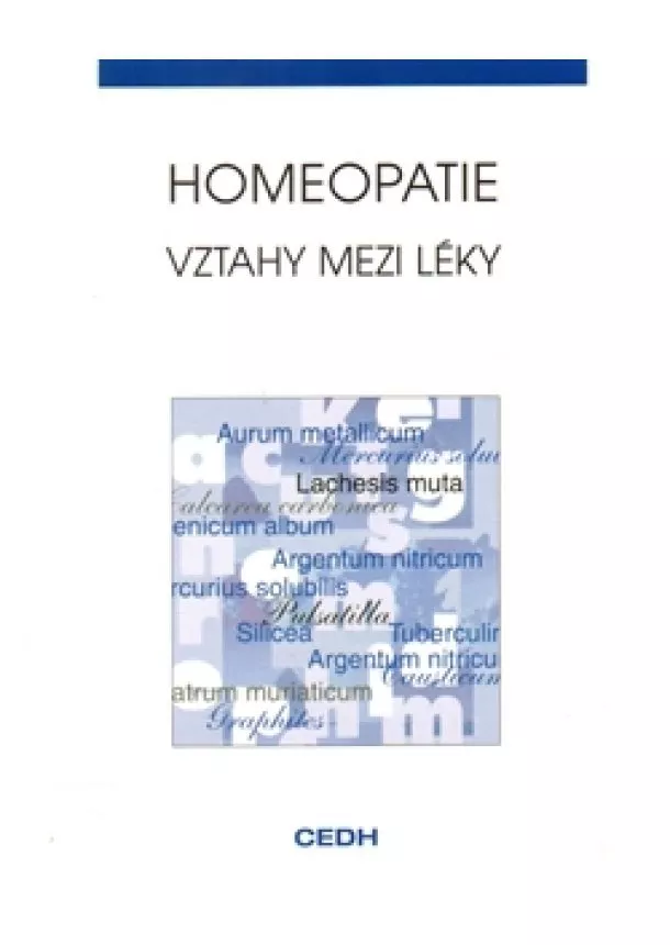 Francois Chefdeville - Homeopatie - Vztahy mezi léky