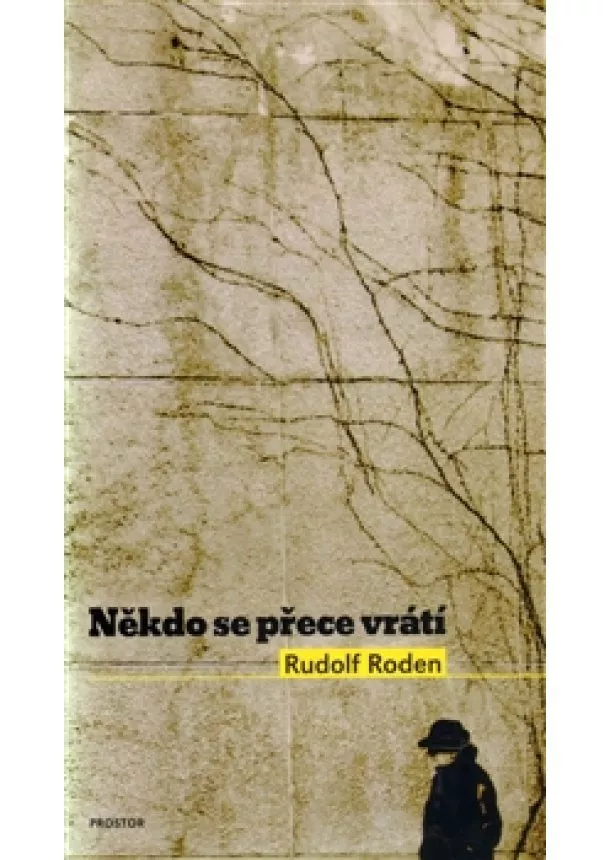 Rudolf Roden - Někdo se přece vrátí