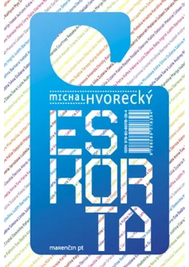 Michal Hvorecký - Eskorta