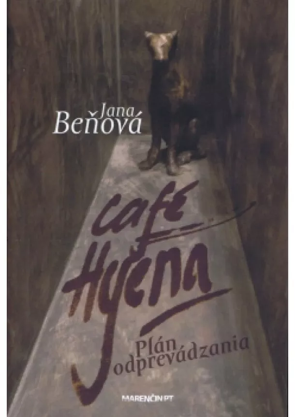 Jana Beňová - Café Hyena - Plán odprevádzania