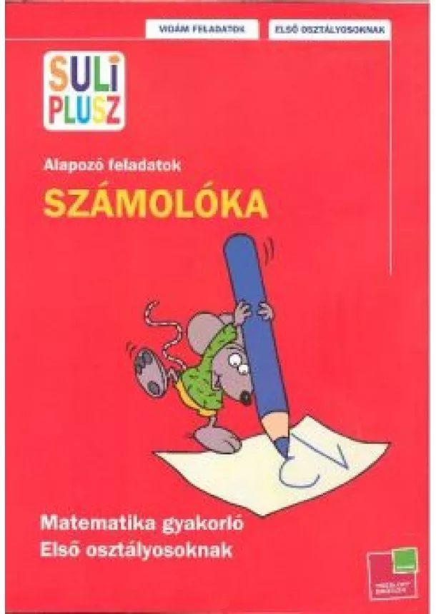 BENCZE MARIANN - SZÁMOLÓKA - ALAPOZÓ FELADATOK