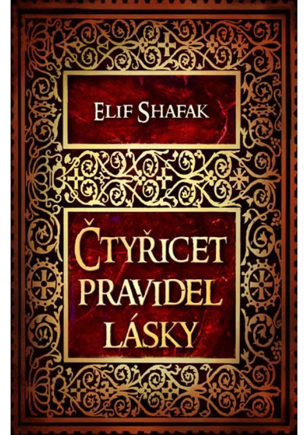 Elif Safak - 40 pravidel lásky