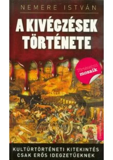 A kivégzések története