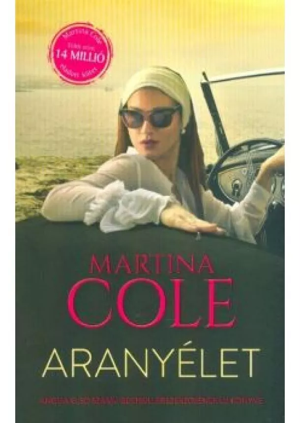 Martina Cole - Aranyélet