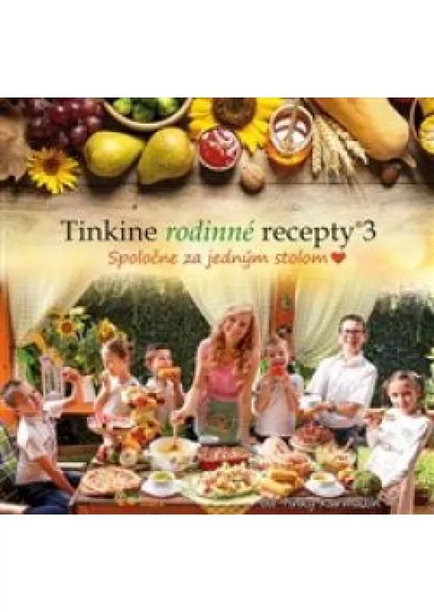  Tinka Karmažín - Tinkine rodinné recepty 3