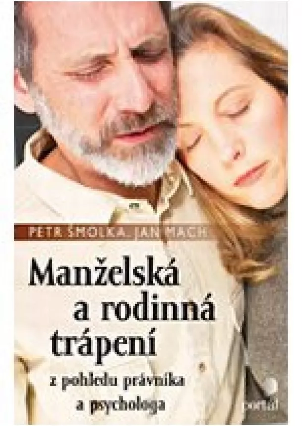 Petr Šmolka, Jan Mach - Manželská a rodinná trápení