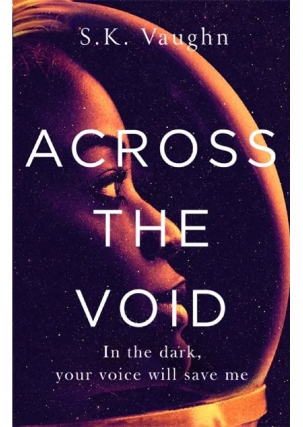 S.K. Vaughn - Across the Void