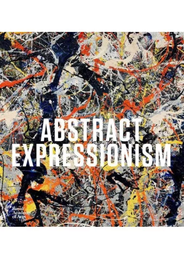 David Anfam, Susan Davidson - Abstract Expressionism