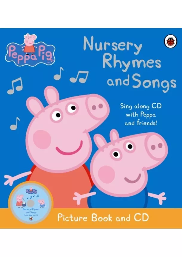  Peppa Pig - Peppa Pig: Nursery Rhymes and Songs Picture Book and CD