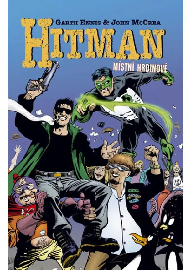 Garth Ennis, John McCrea - Hitman - místní hrdinové