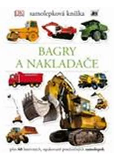 Bagry a nakladače - Samolepková knížka