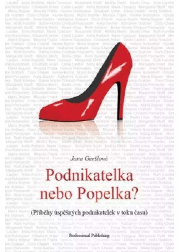 Jana Geršlová - Podnikatelka nebo Popelka?