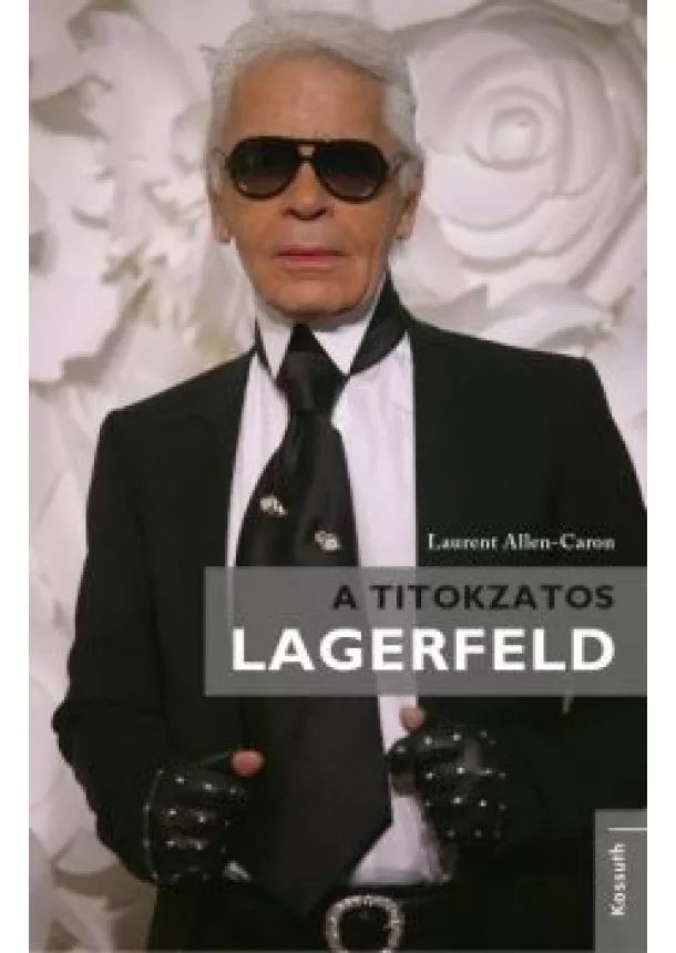 Laurent Allen-Caron - A titokzatos LAGERFELD