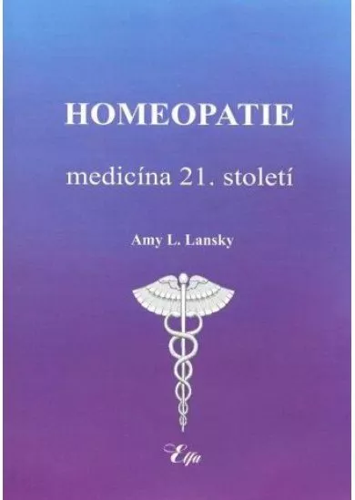 Homeopatie-medicína 21. století