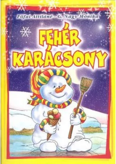 FEHÉR KARÁCSONY (KIFESTŐ) §K