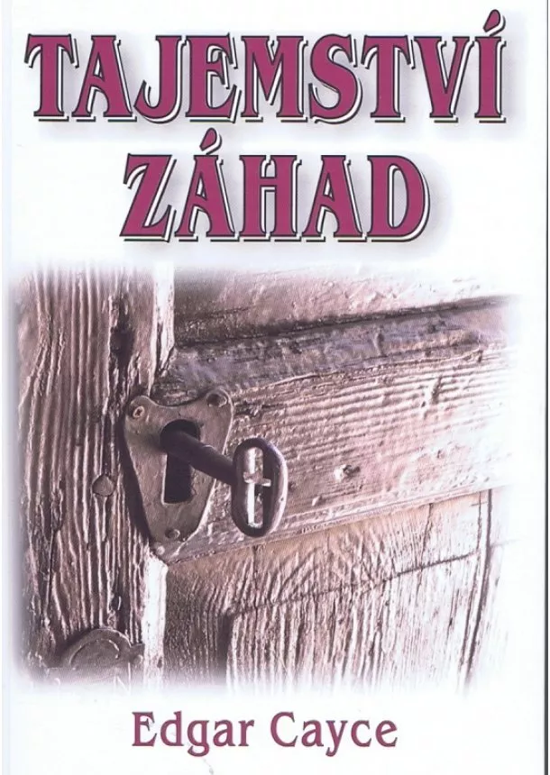 Richard Gordon - Tajemství záhad - Věčné záhady