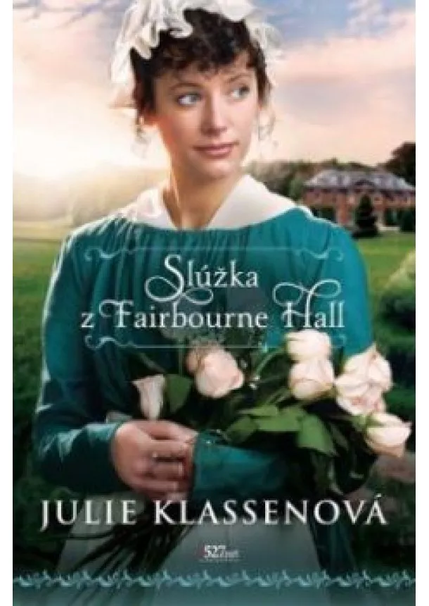 Julie Klassenová - Slúžka z Fairbourne Hall