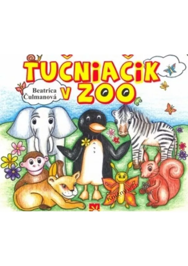 Beatrica Čulmanová - Tučniačik v ZOO