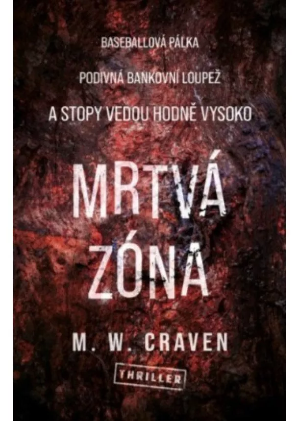 M.W.Craven - Mrtvá zóna